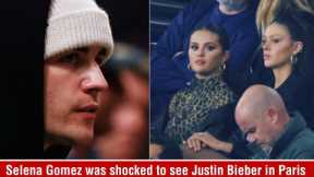 Selena Gomez was shocked to see Justin Bieber in Paris