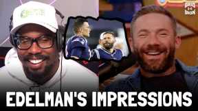Julian Edelman Impersonates Tom Brady, Gronk, and Bill Belichick | The Voncast