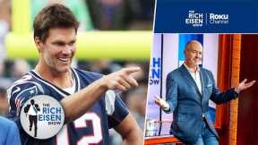 Should the Bengals or Browns Call Tom Brady in Wake of Burrow & Watson Injuries? | Rich Eisen Show