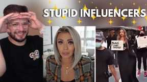 Influencers Being Stupid......