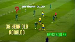 38 Year Old Ronaldo Is Spectacular | Ronaldo's Skills And Goals 2023-24 |
