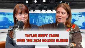 Taylor Swift Takes Over The 2024 Golden Globes | Episode 18