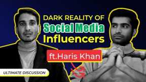 Dark Reality of Social Media Influencers ft. Haris Khan | Zaheer Ahmed