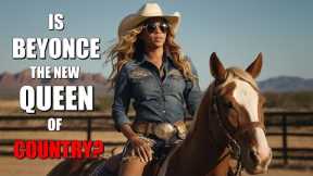 Is Beyonce The New Queen of Country?