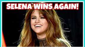 Selena Gomez OFFICIALLY WINS!!!!