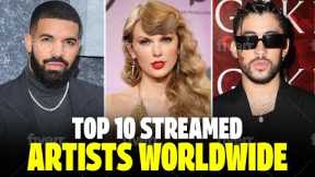 Music Top 10: Worlds Most Streamed Artists