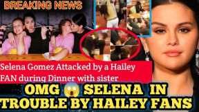 OMG 😳🔥 Selena Gomez attacked by Hailey Baldwin FANS during DINNER with sister Grace