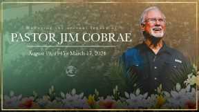 Celebration of Life: Pastor Jim Cobrae