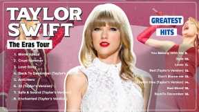Taylor Swift Songs Playlist 2023 & 2024 ~ Taylor Swift Greatest Hits