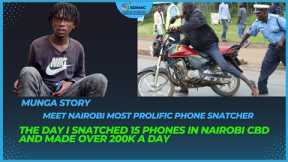 THE DAY I SNATCHED 15 PHONES IN NAIROBI CBD AND MADE OVER 200K A DAY