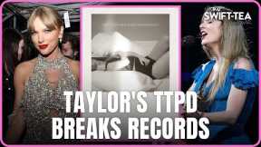 Taylor Beat Beyonce... And Rihanna?! Her Record Breaking Billboard Entries! | Swift-Tea Podcast