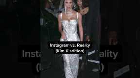 Instagram vs. Reality: Kim Kardashian Edition  #shorts
