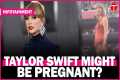 Taylor Swift Pregnancy Rumors Explode 