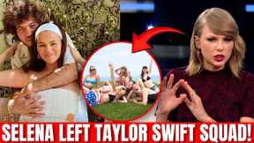 Taylor Swift DITCHES Selena Gomez On 4th July Because Of Benny Blanco!