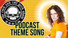 Rock And Roll Geek Show (proposed theme song) #rock #challenge