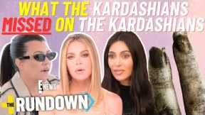 What 'The Kardashians' DIDN'T Show: Kim's Finger Coverup, Kourtney & Travis Ick & MORE | The Rundown
