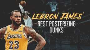 LeBron James' Unbelievable Posterizing Dunks