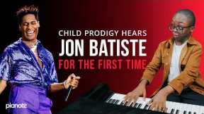 Child Prodigy Hears Jon Batiste For The First Time