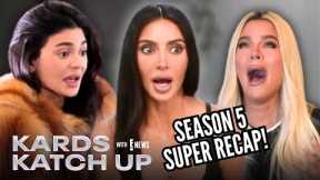 The Kardashians: BEST Of Season 5 SUPER Recap | Kards Katch Up with E! News