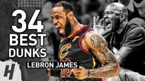 LeBron James GREATEST 34 DUNKS of HIS CAREER | 34th Birthday Celebration