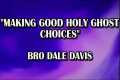 Thursday 9/5/24 Bro Dale Davis