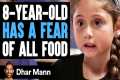 8-Year-Old HAS A FEAR Of ALL FOOD