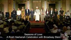 Seasons of Love: A Rosh Hashanah Celebration with Broadway Stars