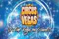 CIRCUS VEGAS UK 2023 PROMO VIDEO