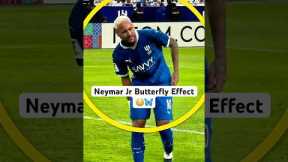 Neymar Jr Butterfly Effect 🤯🦋