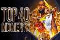 LeBron James Top 40 Career Moments Of 