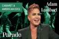 How Adam Lambert Became a Broadway