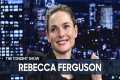 Rebecca Ferguson on Feeling Fearless