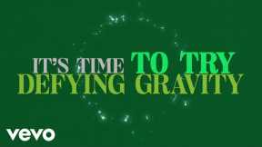 Defying Gravity (From Wicked Original Broadway Cast Recording/2003 / Lyric Video)