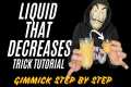 LIQUID THAT DECREASES | Trick