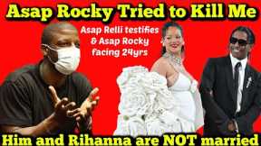 Rihanna and Asap Rocky Not Legally Married Secret Exposed in Court as He Faces 24yrs in Prison.