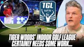 Tiger Woods' New Indoor Golf League Isn't Great... | Pat McAfee Show