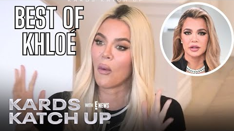 The Kardashians: BEST Of Khloé Kardashian Season 5 Recap | Kards Katch Up with E! News