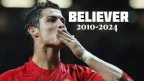 Cristiano Ronaldo ■  BELIEVER - Imagine Dragons • Skills & Goals 2010-2024 | HD