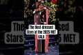 Best-dressed stars @ the 2025 MET