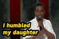 How Chris Rock humbled his spoilt