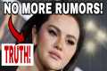 Selena Gomez ENDS All the Rumors..