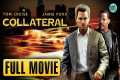 Collateral | Full Movie | LOL!