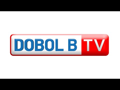 Dobol B TV Livestream: June 11, 2025