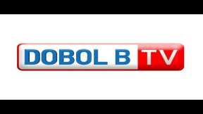 Dobol B TV Livestream: June 11, 2025