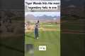 Tiger Woods hits the most legendary