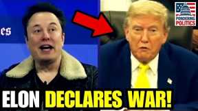 BREAKING: Elon Musk THREATENS Trump, GOES SCORCHED EARTH!