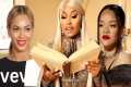 Nicki Minaj Ft. Rihanna & Beyoncé 