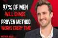 THE SECRET THAT MAKES 97% OF MEN