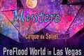 Mystere: Cirque du Soliel: PreFlood