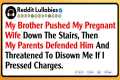 My Brother Pushed My Pregnant Wife